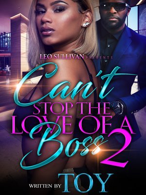 cover image of Can't Stop the Love of a Boss 2